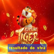 resultado do viva sorte de hoje, domingo